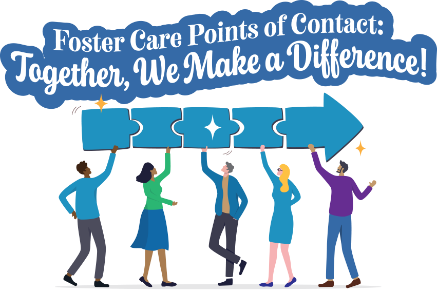 FC-Together-Make-a-Difference-sticker-web illustration of adults holding an arrow with wording: Foster Care Points of Contact: Together we make a difference!